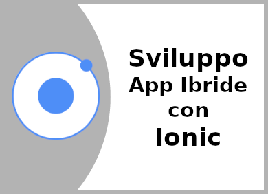 Corso Sviluppo App Ibride con Ionic