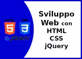 Corso Linguaggi HTML5, CSS3 e jQuery