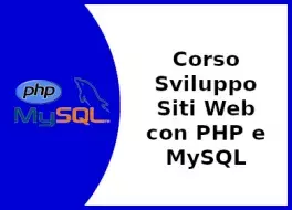 Corso Sviluppo Siti Web con PHP e MySQL